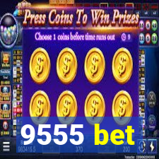 9555 bet